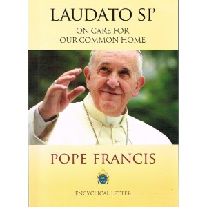 2nd Hand - Laudato Si': On Care For Our Common Home By Pope Francis